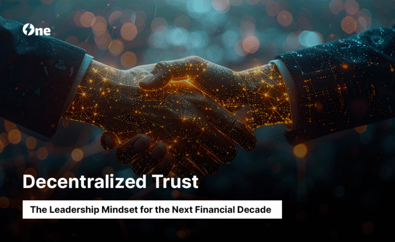 Decentralized Trust: The Leadership Mindset for the Next Financial Decade