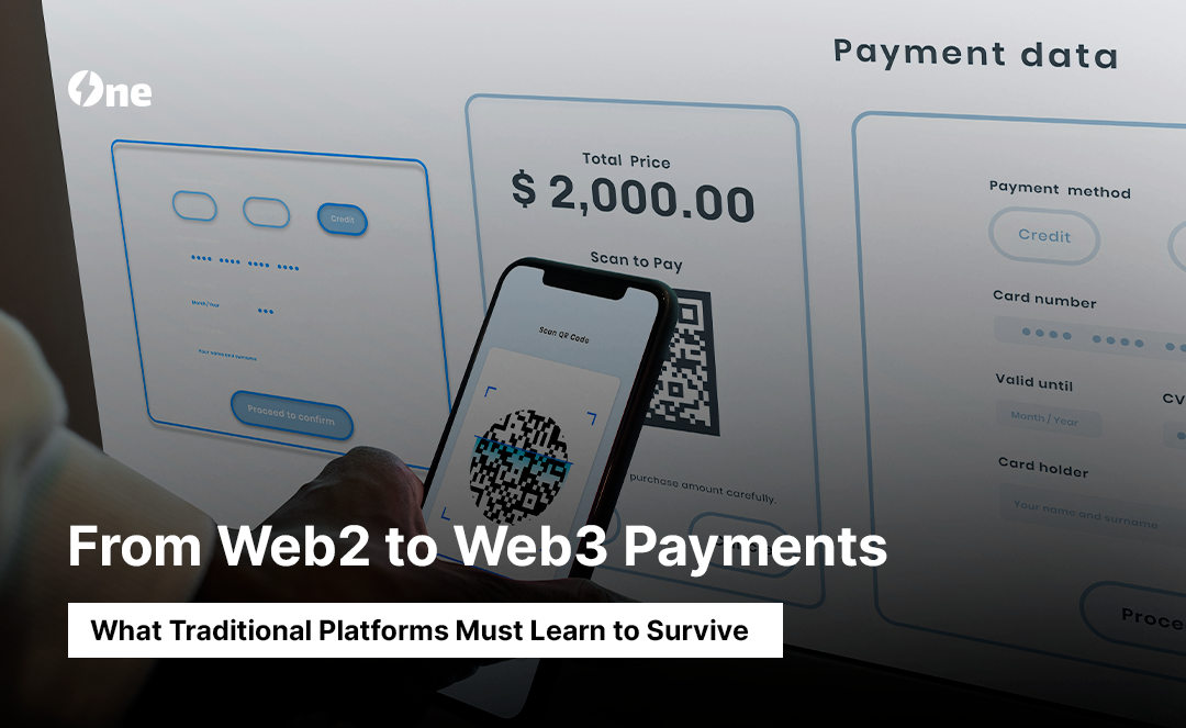 From Web2 to Web3 Payments: What Traditional Platforms Must Learn to Survive